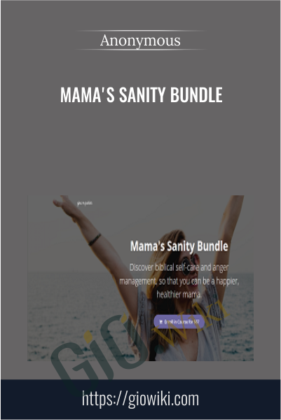 Mama's Sanity Bundle