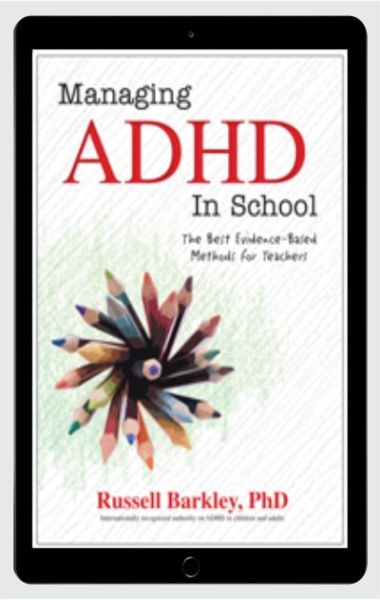 Managing ADHD in School The Best Evidence-Based Methods for Teachers