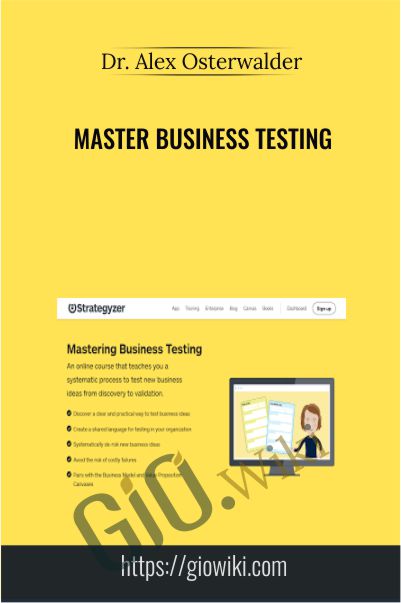 Master Business Testing - Dr. Alex Osterwalder