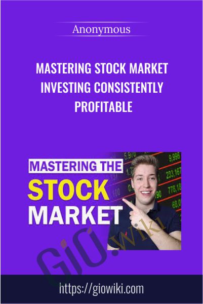 Mastering Stock Market Investing Consistently Profitable