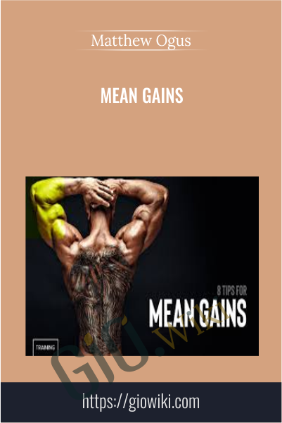 Mean Gains - Matthew Ogus