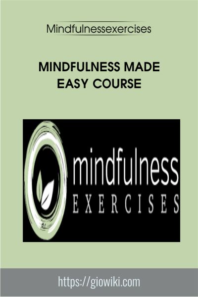 Mindfulness Made Easy Course - Mindfulnessexercises