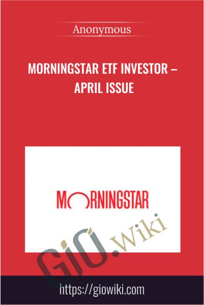 Morningstar ETF Investor – April Issue