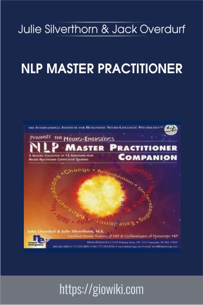 NLP Master Practitioner - Julie Silverthorn & Jack Overdurf