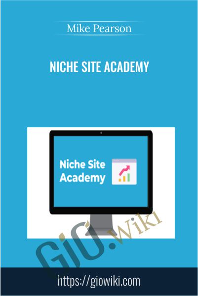 Niche Site Academy - Mike Pearson