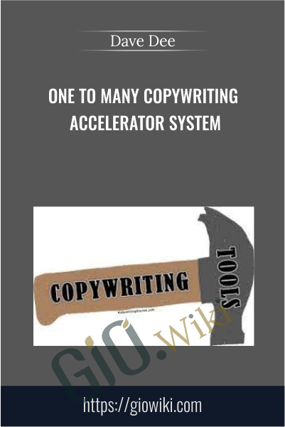 One To Many Copywriting Accelerator System - Dave Dee