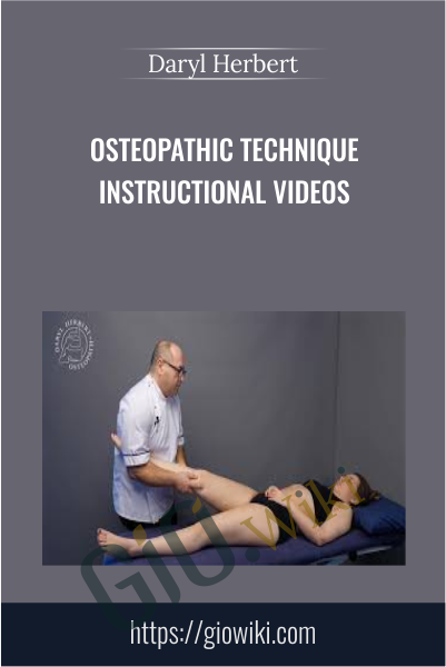Osteopathic Technique Instructional Videos - Daryl Herbert