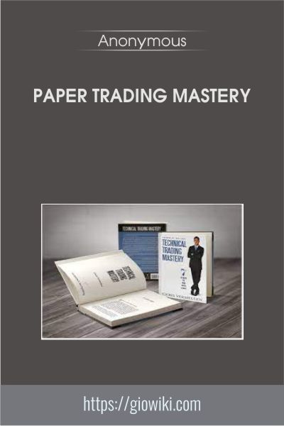 PAPER TRADING MASTERY - Trade Mastery