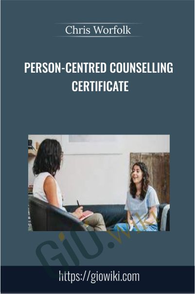 Person-Centred Counselling Certificate - Chris Worfolk