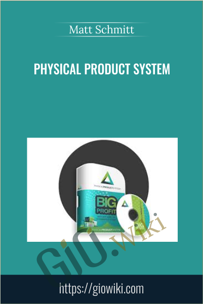 Physical Product System - Matt Schmitt