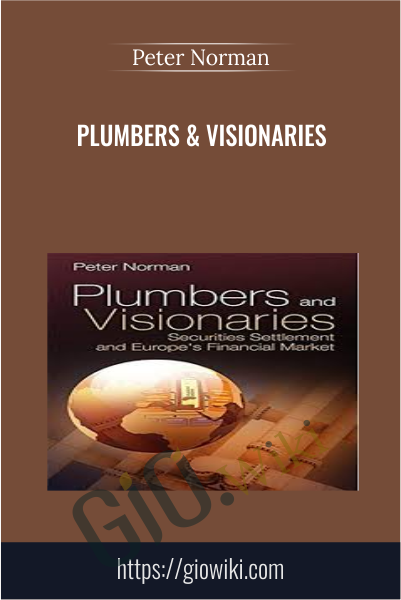 Plumbers & Visionaries - Peter Norman