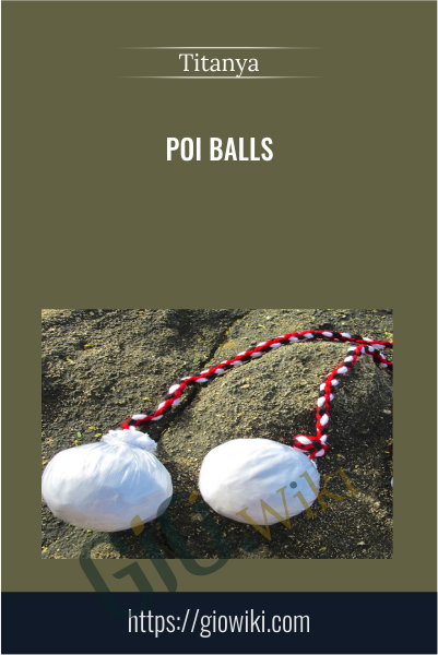 Poi Balls - Titanya