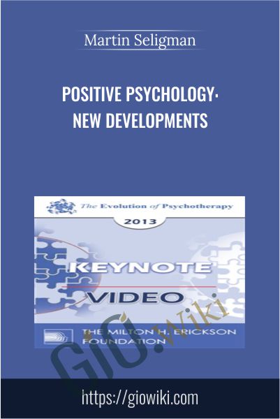 Positive Psychology: New Developments - Martin Seligman