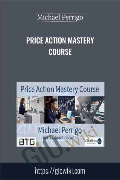 Price Action Mastery Course - Michael Perrigo