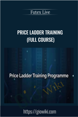 Price Ladder Training (Full Course) - Futex Live