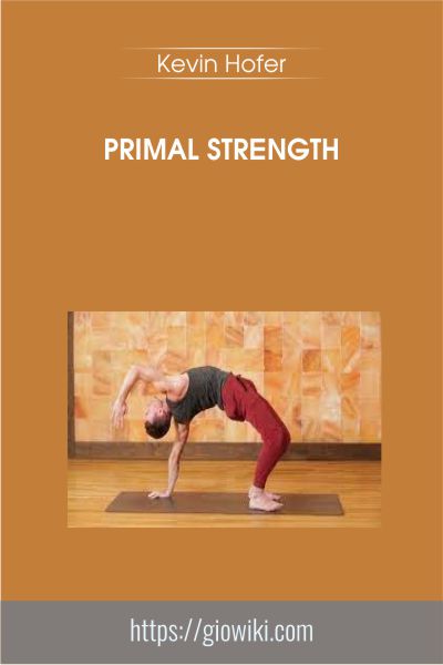 Primal Strength - Kevin Hofer