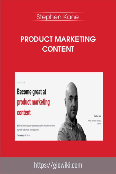 Product Marketing Content - Stephen Kane