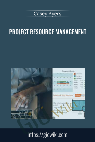 Project Resource Management - Casey Ayers