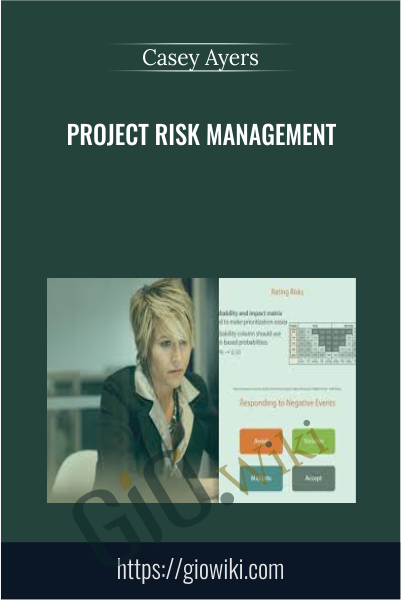 Project Risk Management - Casey Ayers