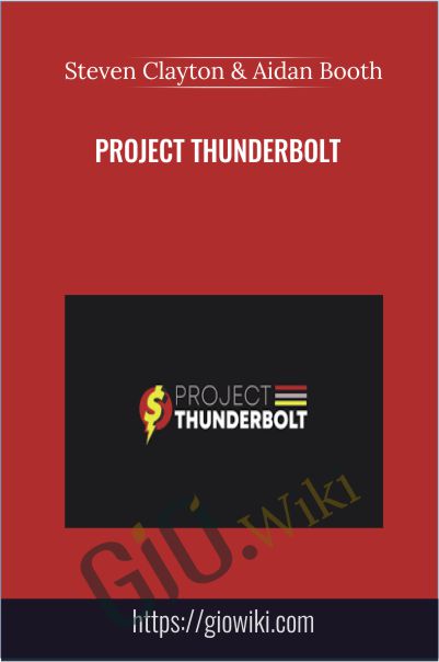 Project Thunderbolt - Steven Clayton & Aidan Booth