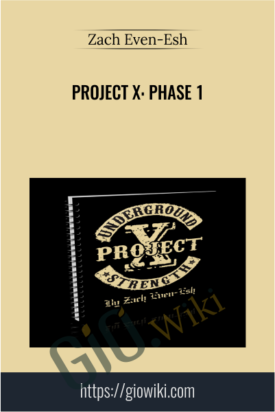 Project X: Phase 1 - Zach Even-Esh