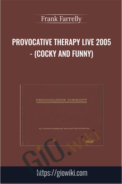 Provocative Therapy Live 2005 - (Cocky and Funny) - Frank Farrelly