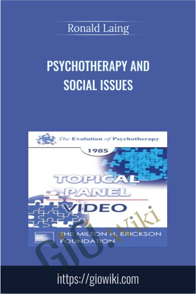 Psychotherapy and Social Issues - Ronald Laing