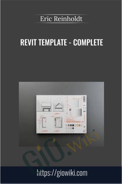 REVIT Template - Complete - Eric Reinholdt