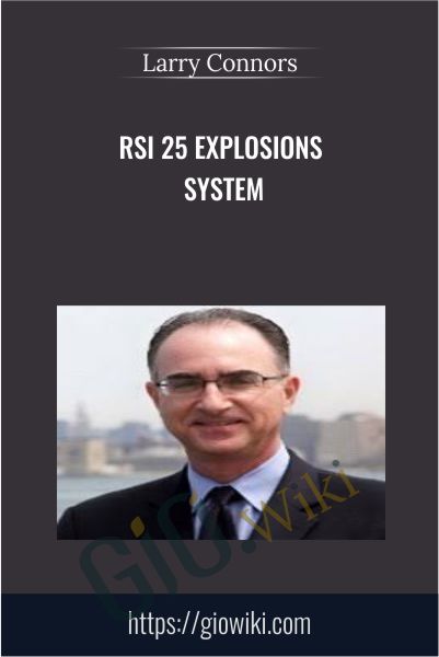 RSI 25 Explosions System - Larry Connors