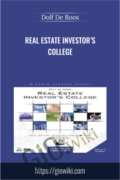Real Estate Investor’s College - Dolf De Roos