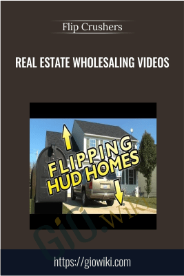 Real Estate Wholesaling Videos – Flip Crushers