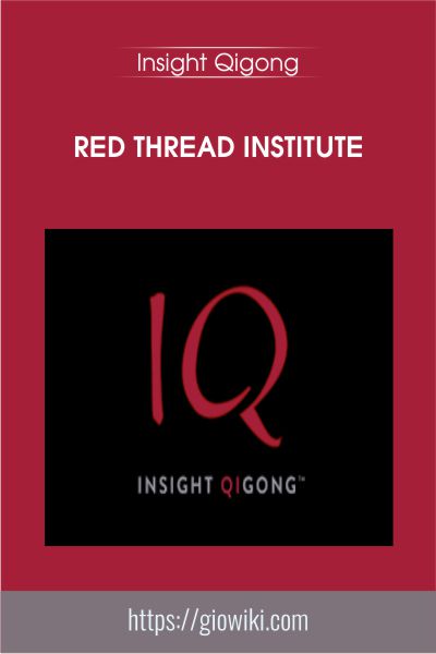 Red Thread Institute - Insight Qigong