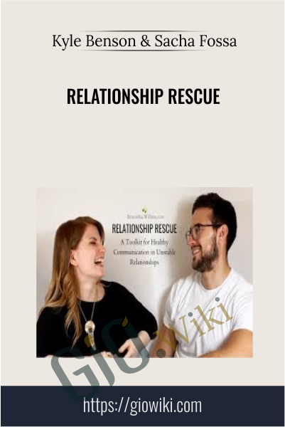Relationship Rescue - Kyle Benson & Sacha Fossa