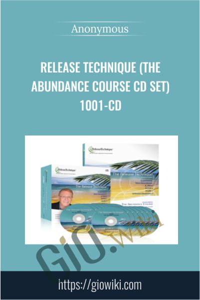 Release Technique (The Abundance Course CD Set)1001-cd - Larry Crane