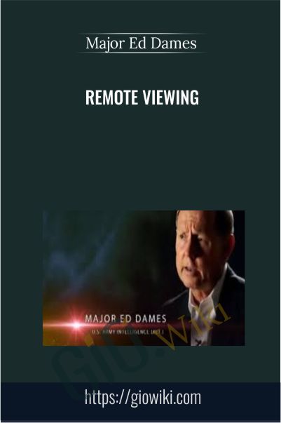 Remote Viewing - Major Ed Dames