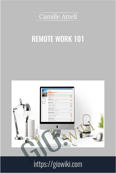 Remote Work 101 - Camille Attell