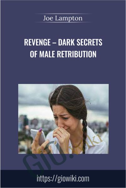 Revenge – Dark Secrets of Male Retribution - Joe Lampton