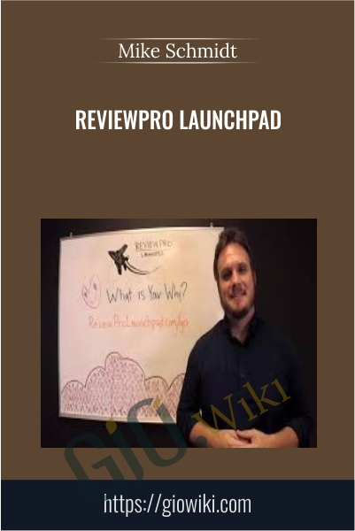 ReviewPro Launchpad - Mike Schmidt