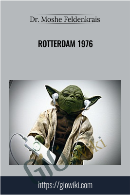Rotterdam 1976 - Dr. Moshe Feldenkrais