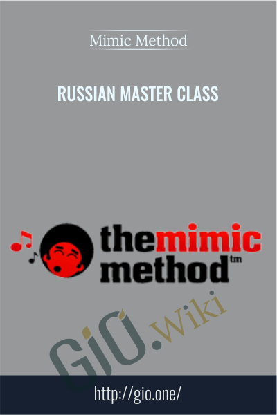 Russian Master Class - Mimic Method