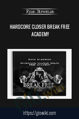 HardCore Closer Break Free Academy – Ryan Stewman