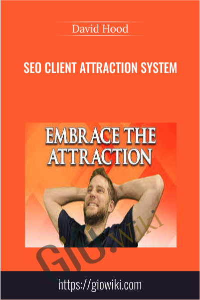 SEO Client Attraction System - David Hood
