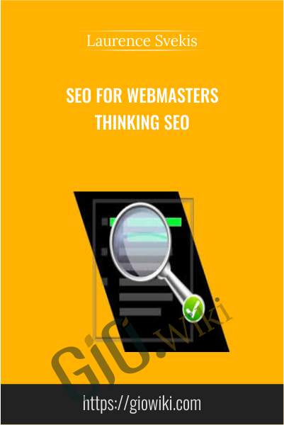 SEO for Webmasters Thinking SEO - Laurence Svekis