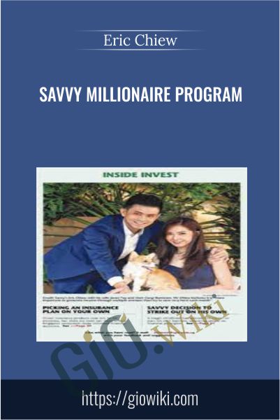 Savvy Millionaire Program - Eric Chiew