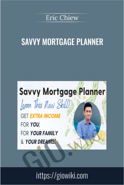 Savvy Mortgage Planner - Eric Chiew