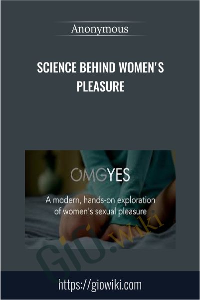 Science behind Women's Pleasure