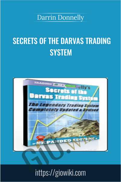 Secrets of the Darvas Trading System - Darrin Donnelly