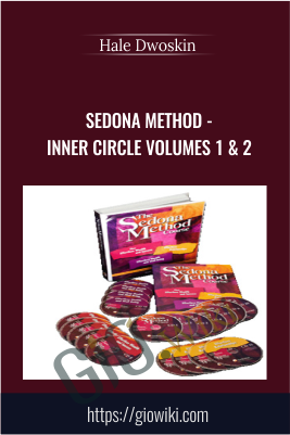 Sedona Method - Inner Circle Volumes 1 & 2 - Hale Dwoskin