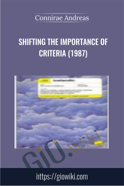 Shifting The Importance of Criteria (1987) - Connirae Andreas