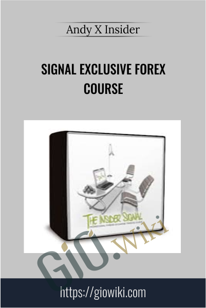 Signal Exclusive Forex Course - Andy X Insider